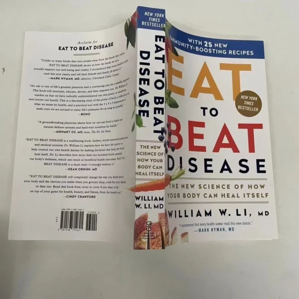 Eat to Beat Disease: The Science of Self-Healing