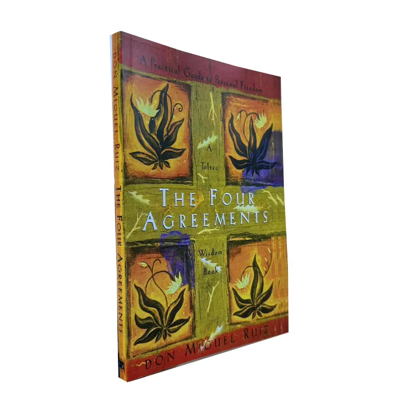 The Four Agreements: A Guide to Personal Freedom