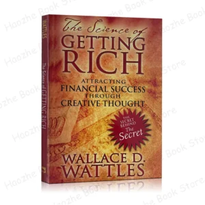 The Science of Getting Rich: Creative Thought for Financial Success.