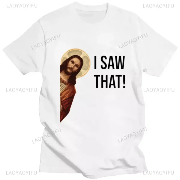 Funny 'Jesus I Saw That' Meme Graphic T-Shirt - Casual Summer Tee for Men & Women