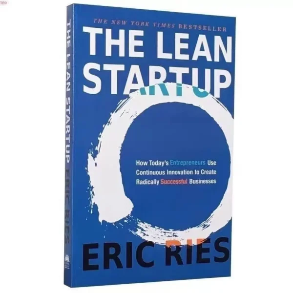 The Lean Startup by Eric Ries – Growth Mindset for New Ventures